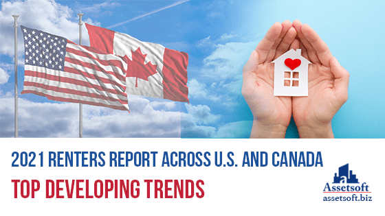 2021 Renters Report across U.S. and Canada: Top Developing Trends 